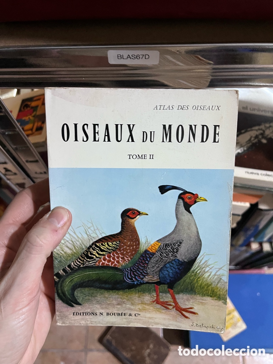 Libros de segunda mano: BLAS67D ATLAS DES OISEAUX OISEAUX DU MONDE TOME II (ilustraciones de aves preciosas)