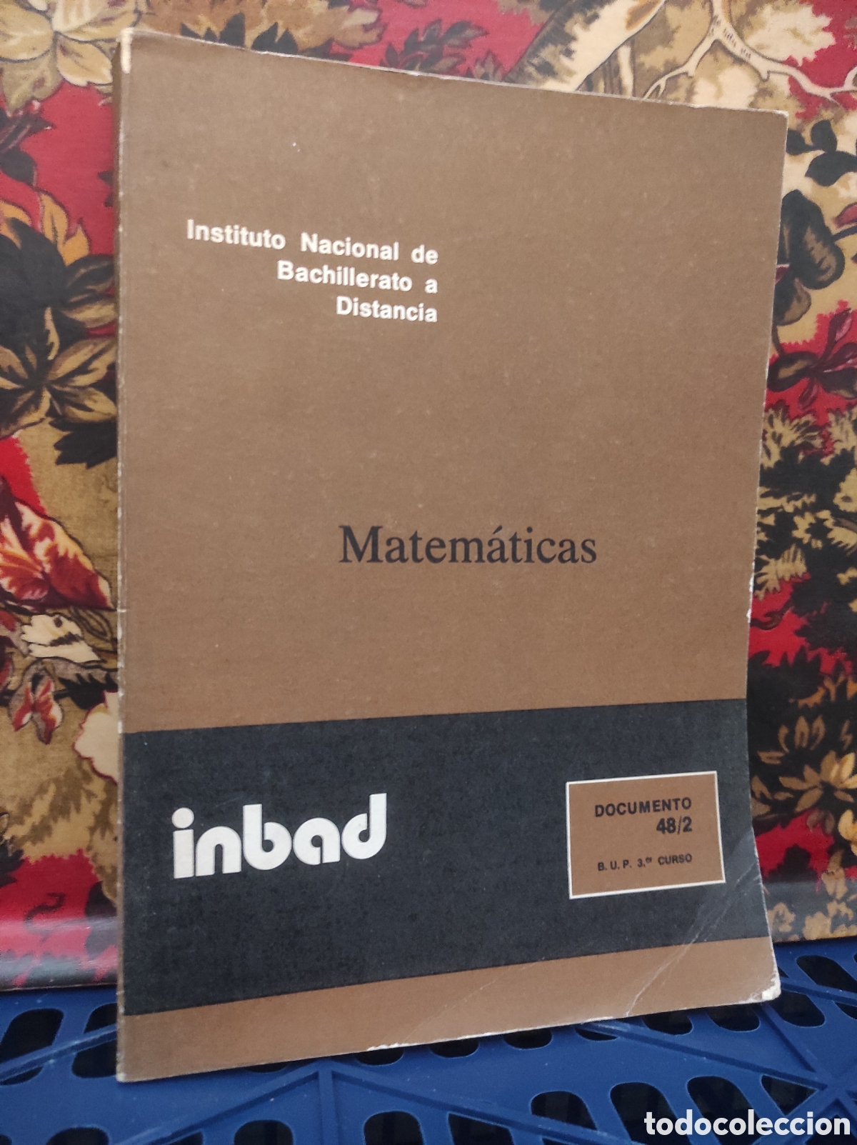 Libros de segunda mano de Ciencias: MATEM&Aacute;TICAS B.U.P. 3&ordm; CURSO DOCUMENTO 48/3 1978 INBAD INSTITUTO NACIONAL (PEDIDO MINIMO 10&euro;)