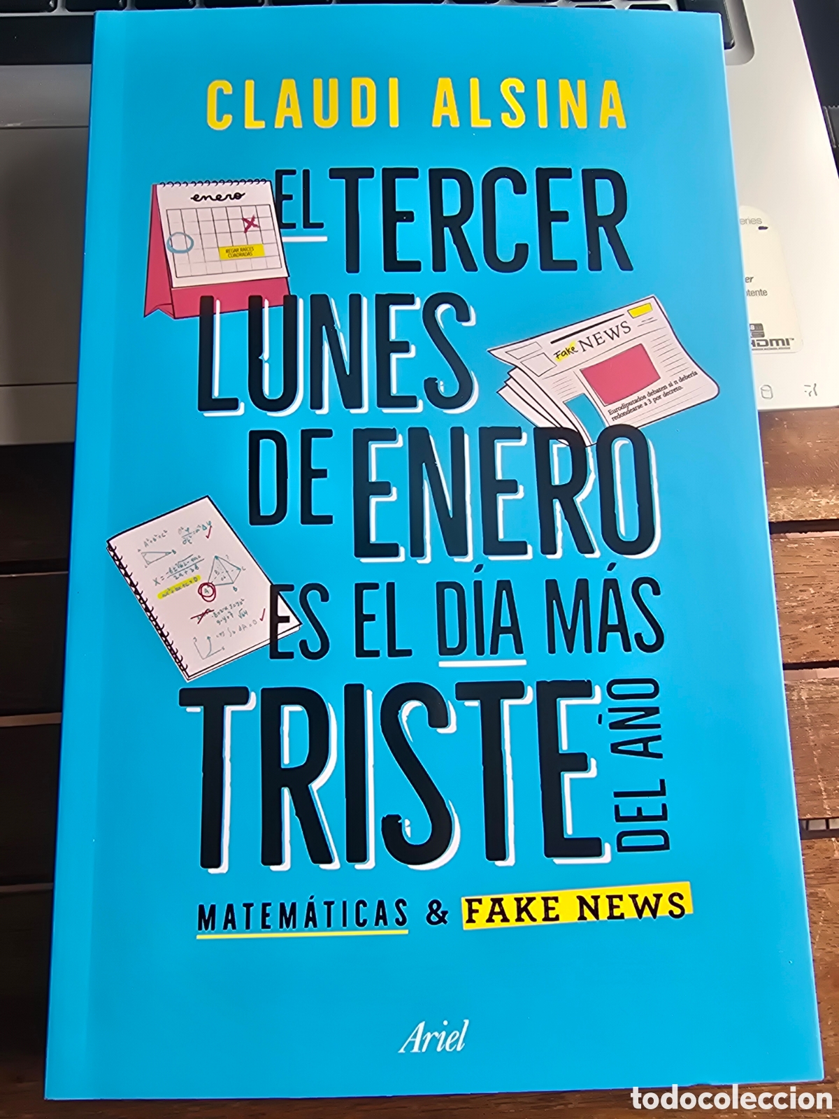 Libros de segunda mano de Ciencias: El tercer lunes de enero es el m&aacute;s triste del a&ntilde;o ALSINA, CLAUDI Ariel 2025 Matem&aacute;ticas