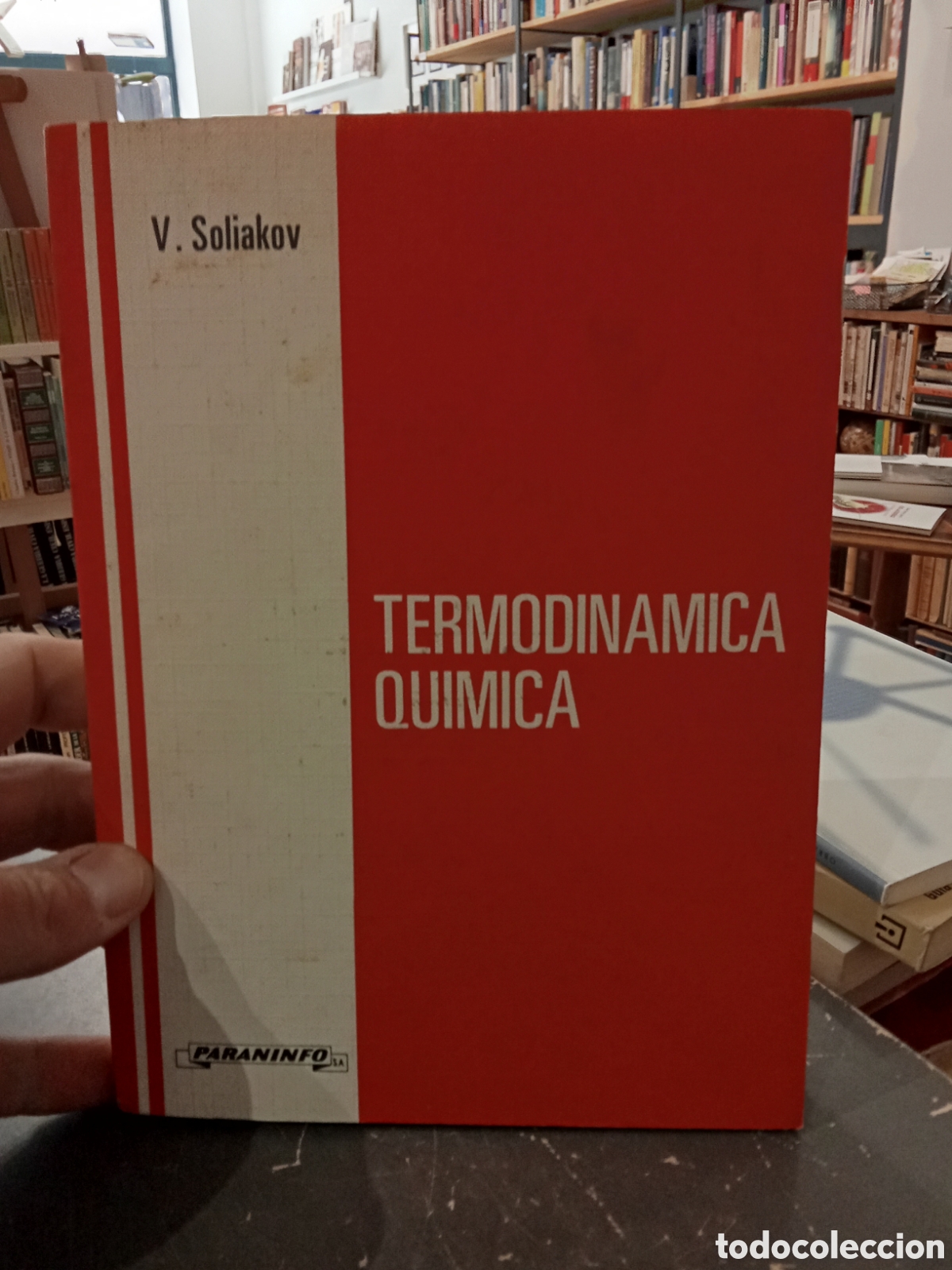 Libros de segunda mano de ciencias: Termodin&aacute;mica quimica - V. Soliakov - Paraninfo - Foto 1