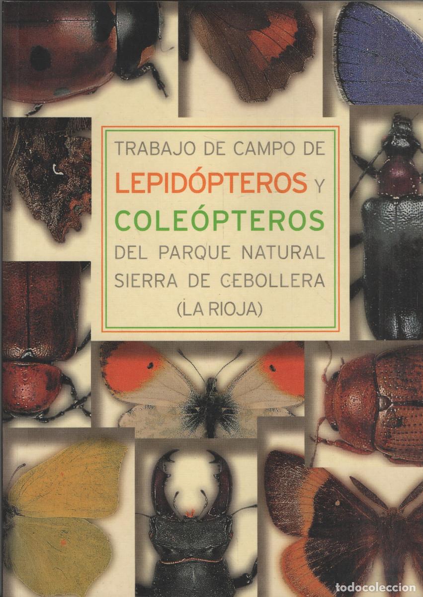 Libros de segunda mano: Trabajo de campo de lepid&oacute;pteros y cole&oacute;pteros del Parque Nat. Sierra de Cebollera (La Rioja).2001.