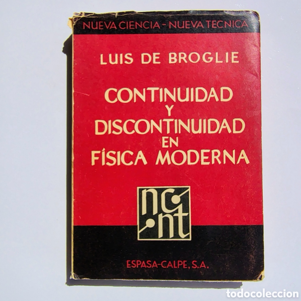 Libros de segunda mano de Ciencias: Continuidad y discontinuidad en f&iacute;sica moderna &mdash; Louis de Broglie (1957)