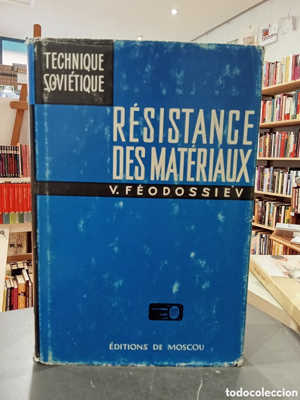 Libros de segunda mano de Ciencias: Resistance des materiaux - V. Feodossiev - Editions de Moscou