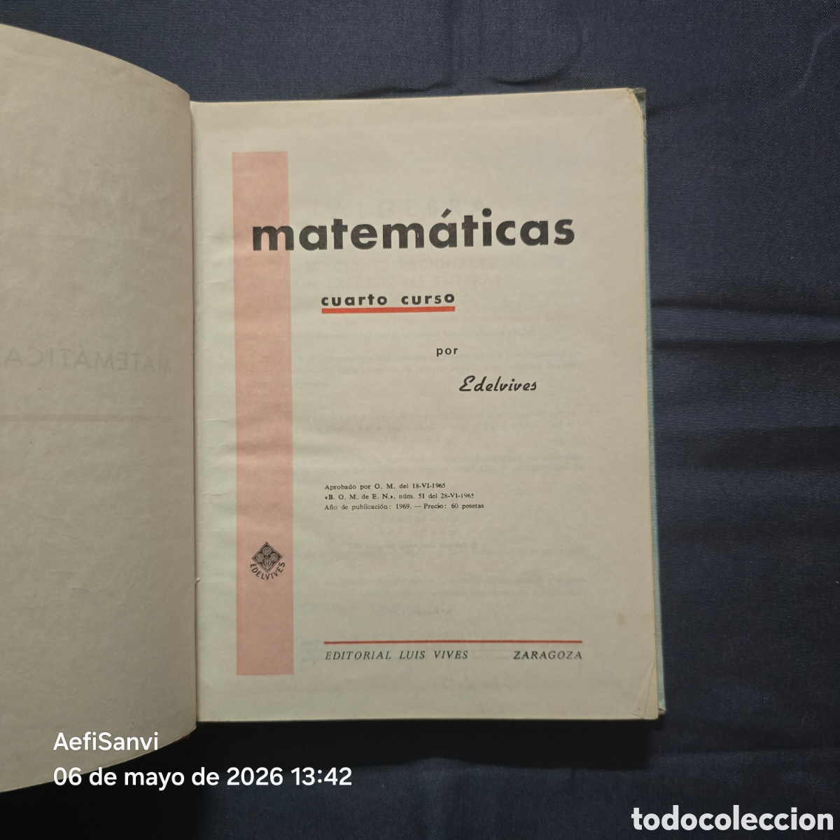 Libros de segunda mano de ciencias: MATEM&Aacute;TICAS, CUARTO CURSO (EDELVIVES, LUIS VIVES) - Foto 3