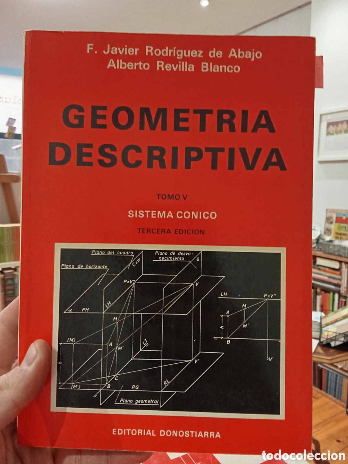 Libros de segunda mano de Ciencias: Geometr&iacute;a descriptiva Tomo V - Javier Rodr&iacute;guez de Abajo / Alberto Revilla Blanco - Donostiarra