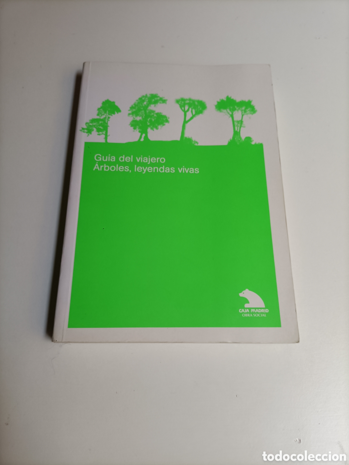 Libros de segunda mano: Gu&iacute;a del viajero. &Aacute;rboles leyendas vivas