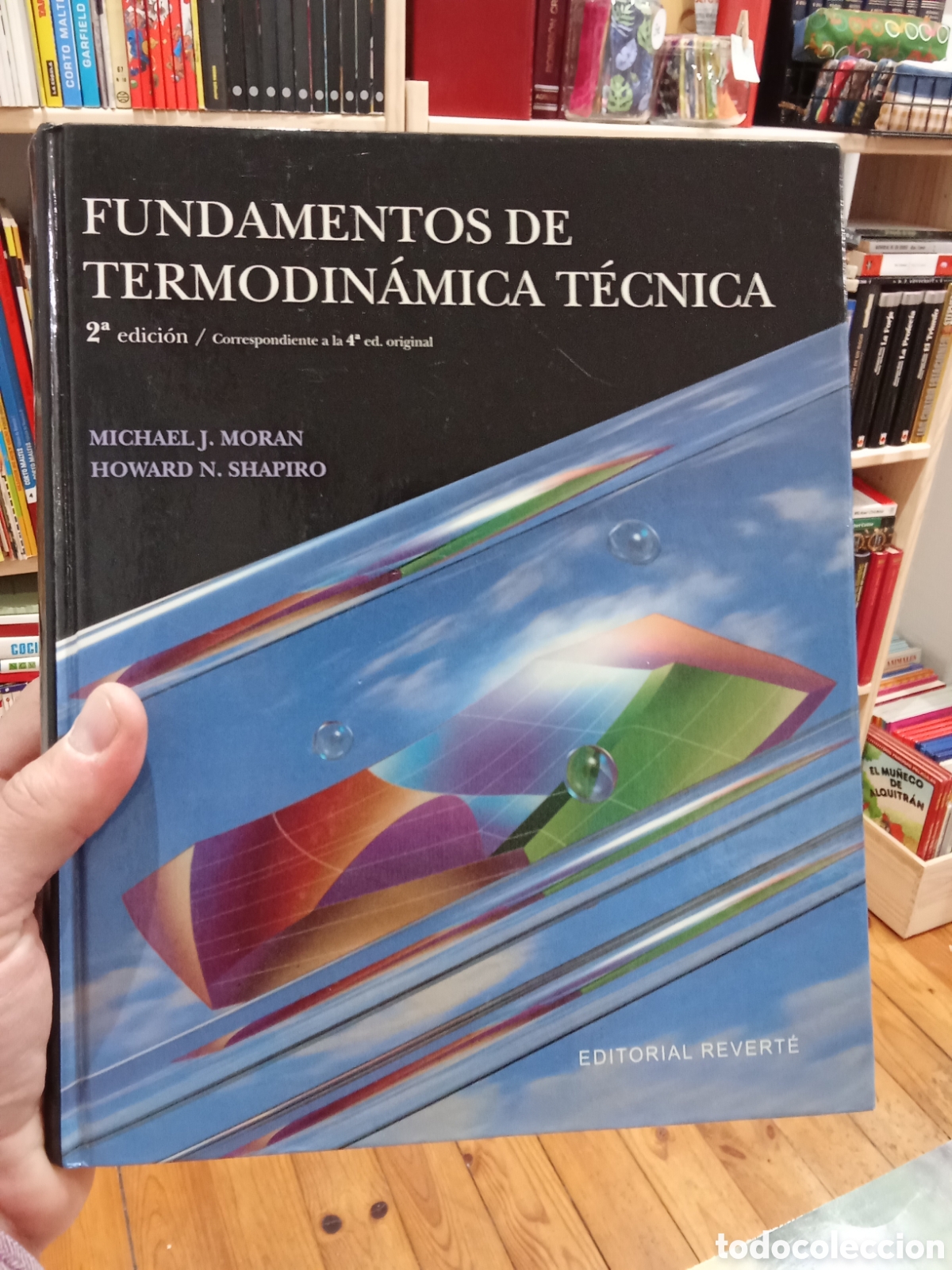Libros de segunda mano de Ciencias: Fundamentos Termodin&aacute;mica T&eacute;cnica - Michael Moran / Howard Shapiro - Editorial Revert&eacute;
