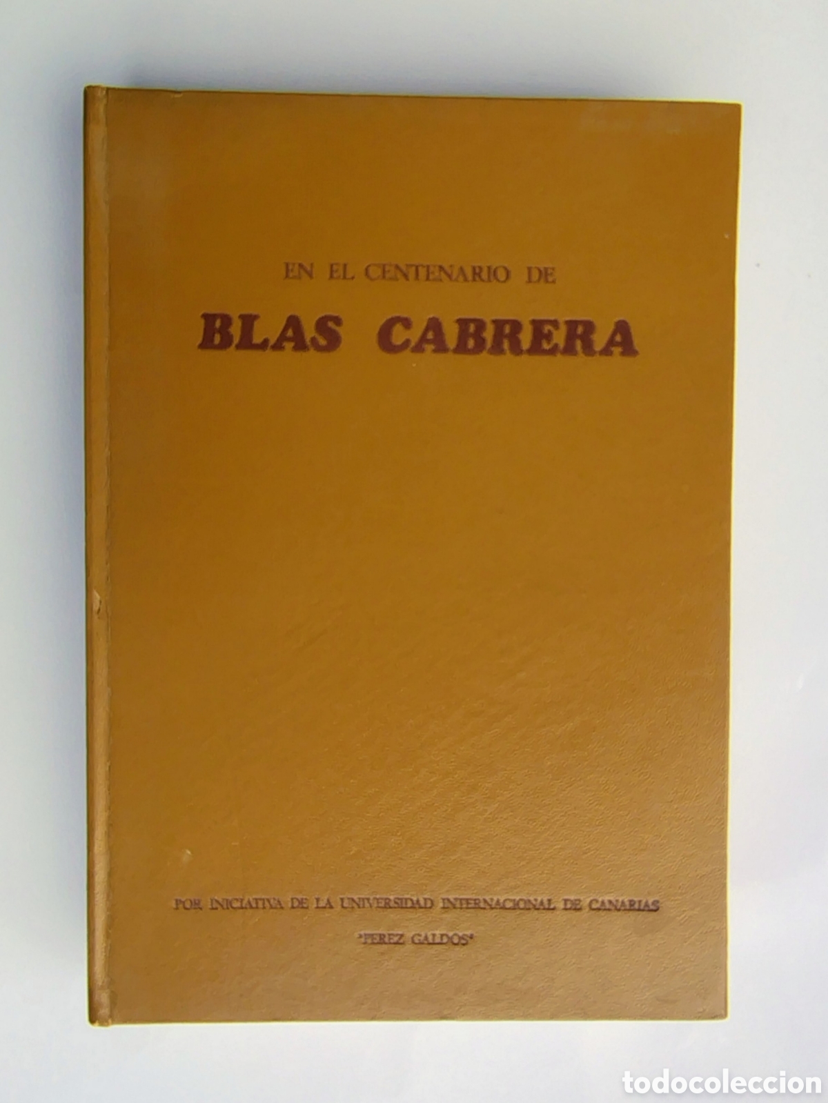 Libros de segunda mano de Ciencias: En el Centenario de Blas Cabrera 1979 Universidad Internacional Canarias F&iacute;sica Ciencia