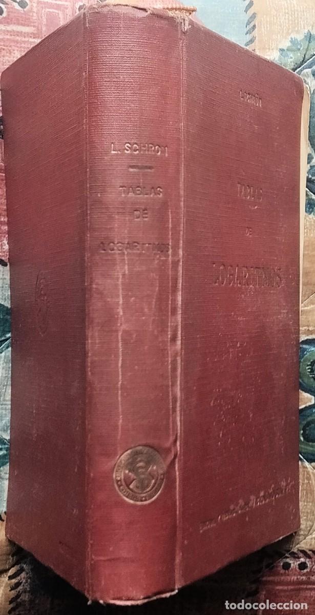 Libros de segunda mano de ciencias: TABLAS DE LOGARITMOS. POR L. SCHR&Ouml;N - Foto 3