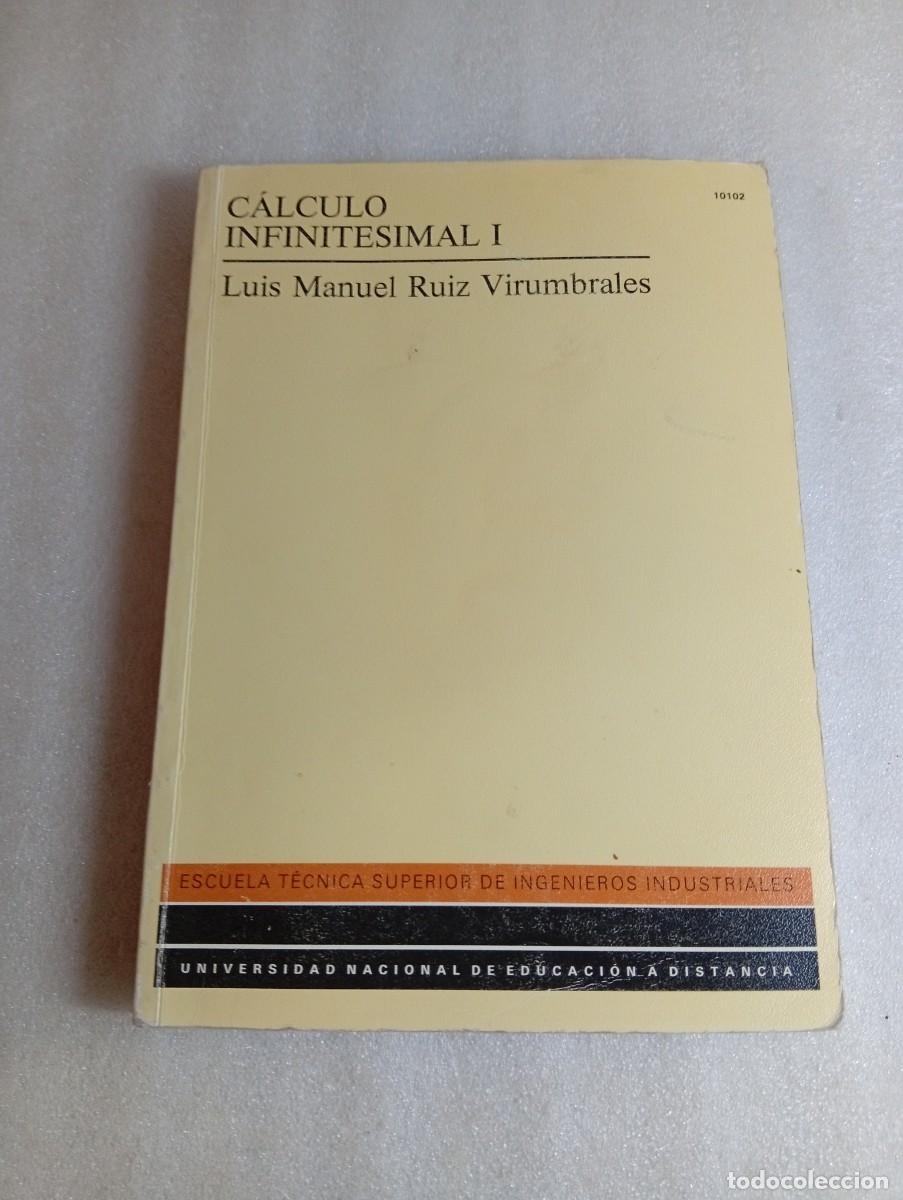 Libros de segunda mano de Ciencias: C&Aacute;LCULO INFINITESIMAL I - Luis Manuel Ruiz Virumbrales (UNED / Ingenier&iacute;a)