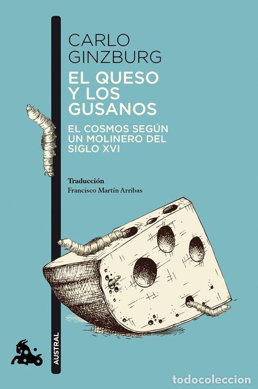 Libros de segunda mano: El queso y los gusanos. - Carlo Ginzburg; Francisco Mart&iacute;n Arribas.