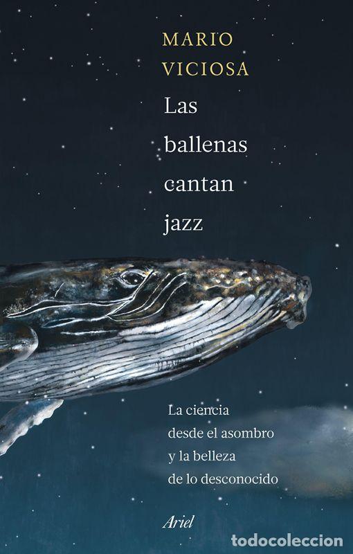 Libros de segunda mano: Las ballenas cantan jazz. - Viciosa, Mario.