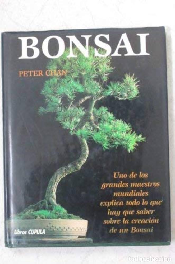 Libros de segunda mano: BONSAI. PETER CHAN. libros c&uacute;pula - Foto 1
