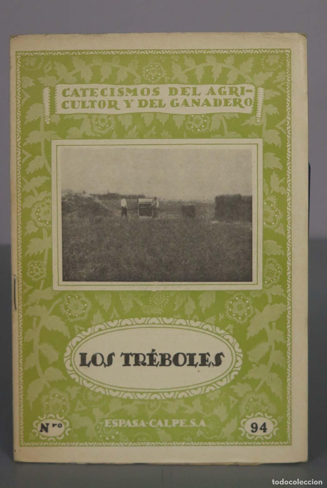 Libros de segunda mano: Los Tr&eacute;boles - Catecismos del agricultor y del ganadero N.&ordm; 94 - Joaqu&iacute;n de Pitarque y El&iacute;o - Espasa