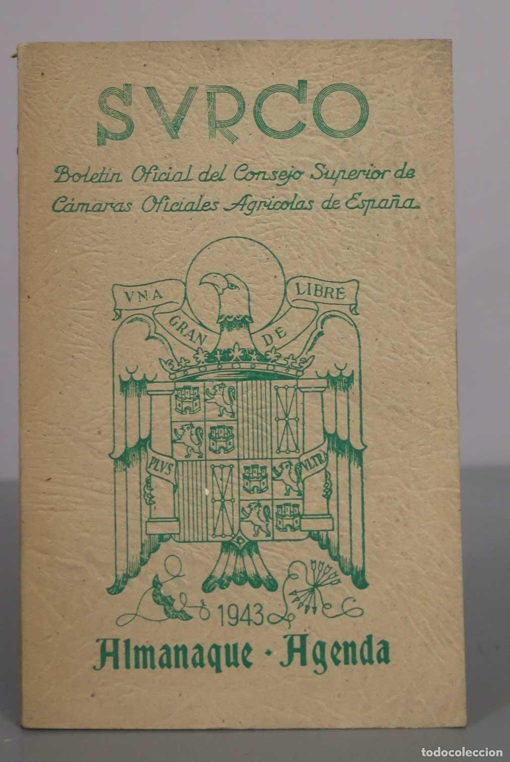Libros de segunda mano: SURCO - Bolet&iacute;n Oficial del Consejo Superior de C&aacute;maras Oficiales Agr&iacute;colas de Espa&ntilde;a - 1943