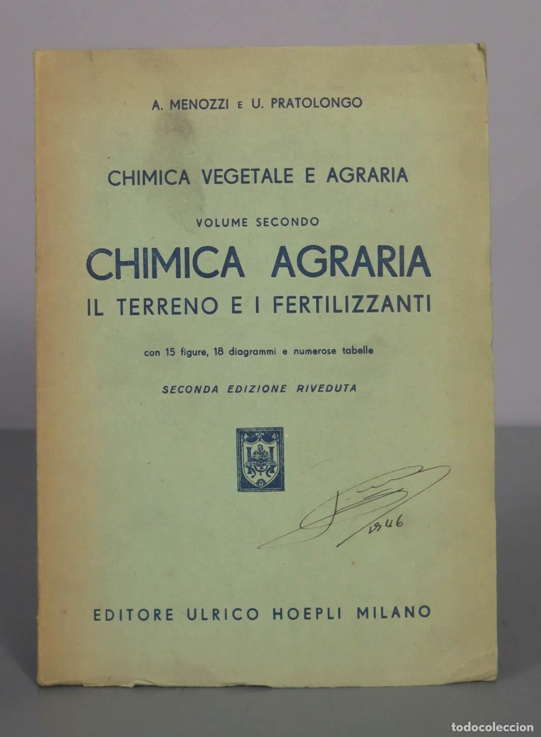Libros de segunda mano: Chimica vegetale e agraria - Volume Secondo: Il terreno e i fertilizzanti - Seconda edizione rivedut