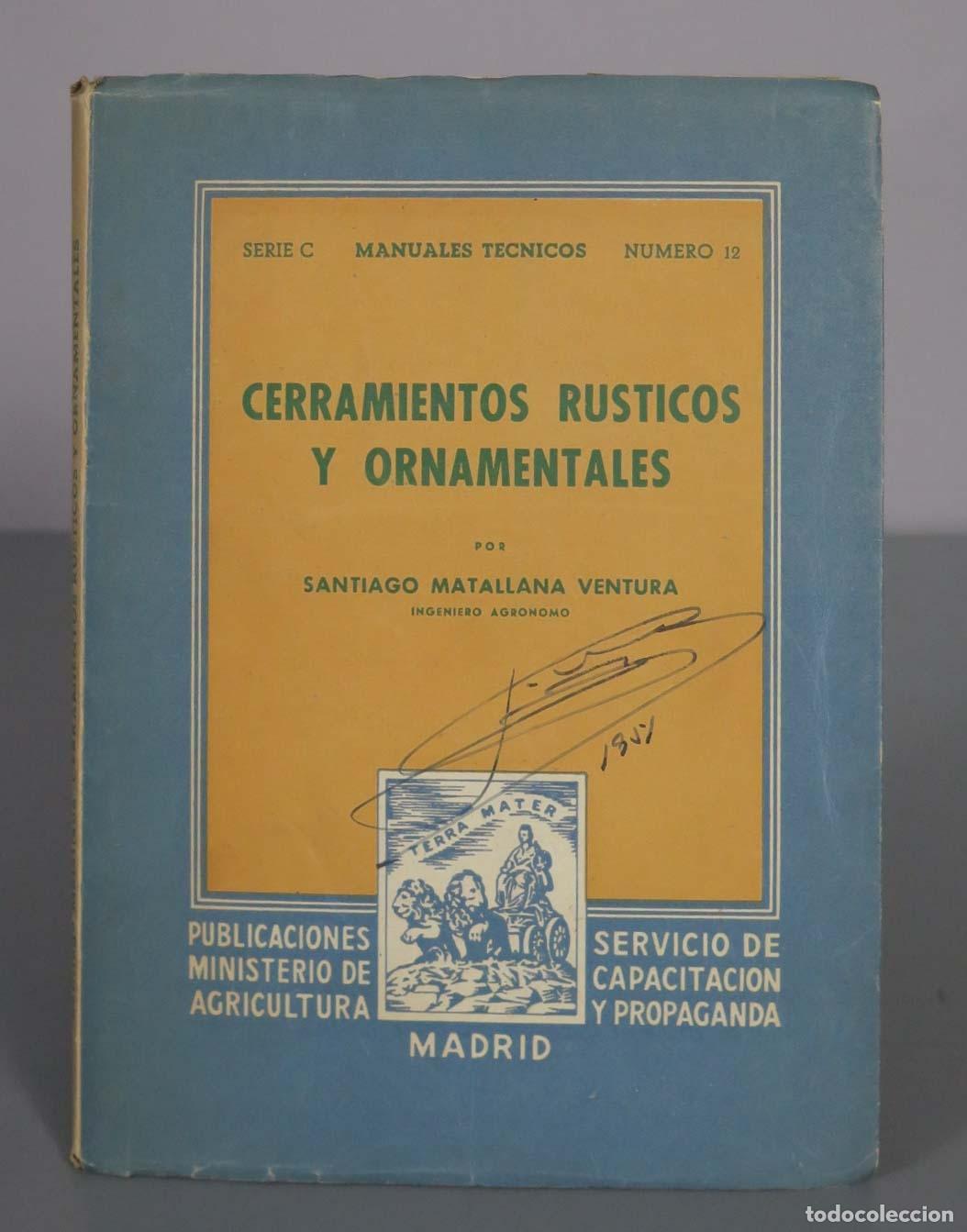 Libros de segunda mano: Cerramientos r&uacute;sticos y ornamentales - Santiago Matallana Ventura - Ministerio de Agricultura