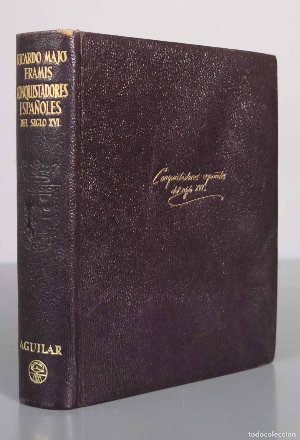 Libros de segunda mano: Vidas de los navegantes y conquistadores espa&ntilde;oles del siglo XVI - Tomo II: Conquistadores - 1950
