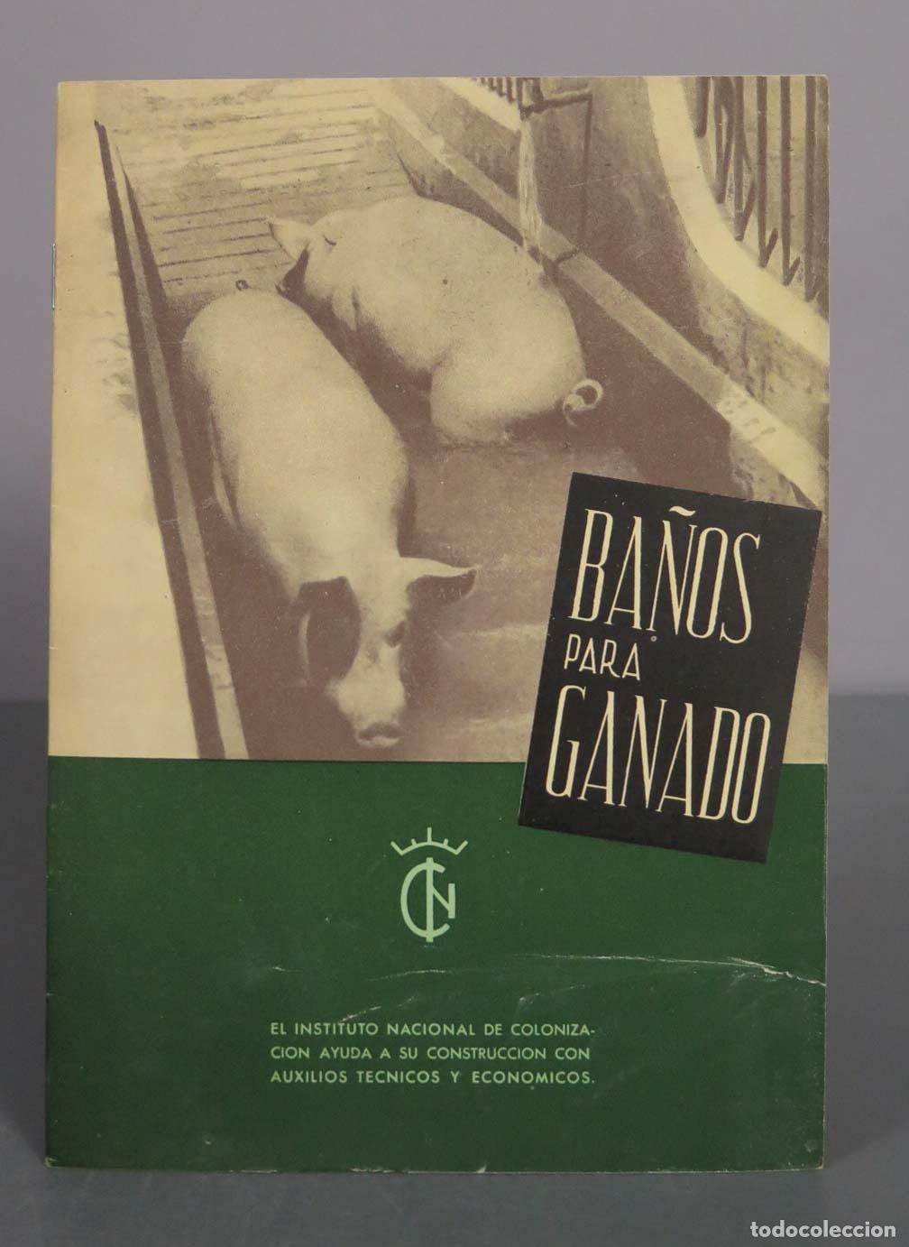 Libros de segunda mano: Ba&ntilde;os para Ganado - Santiago Gonz&aacute;lez Arroyo - Instituto Nacional de Colonizaci&oacute;n