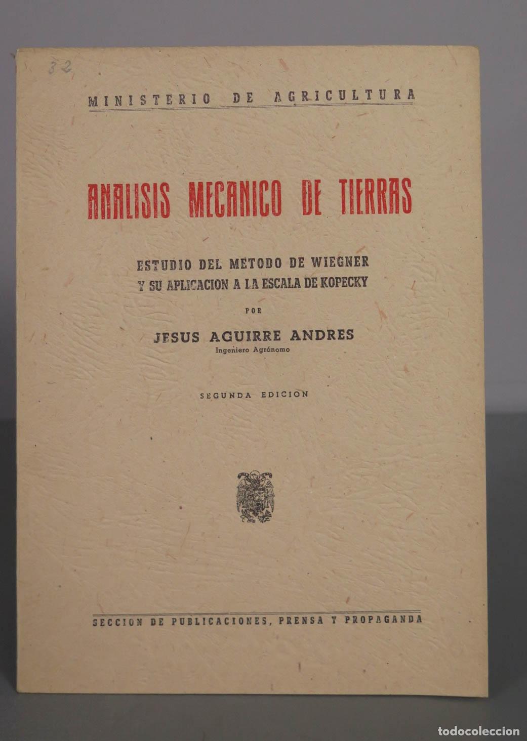 Libros de segunda mano: An&aacute;lisis mec&aacute;nico de tierras: estudio del m&eacute;todo de Wiegner y su aplicaci&oacute;n a la escala de Kopecky -