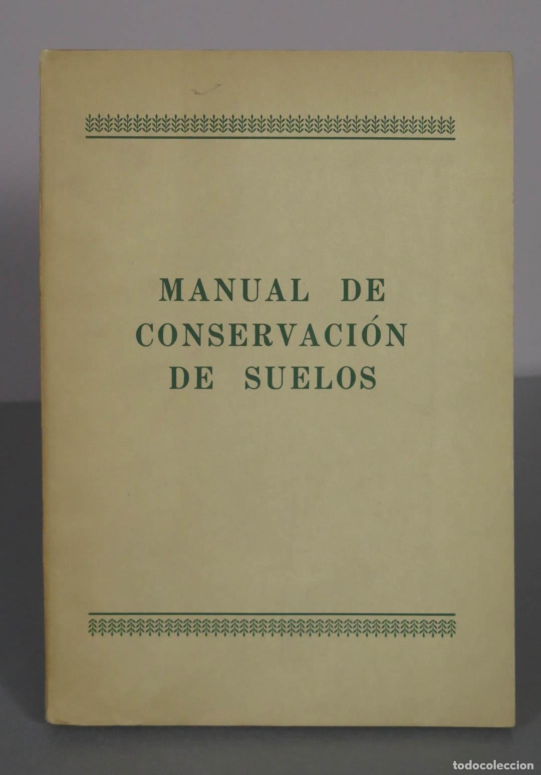 Libros de segunda mano: Manual de conservaci&oacute;n de suelos - Servicio de Conservaci&oacute;n de Suelos - Secretar&iacute;a de Estado de los