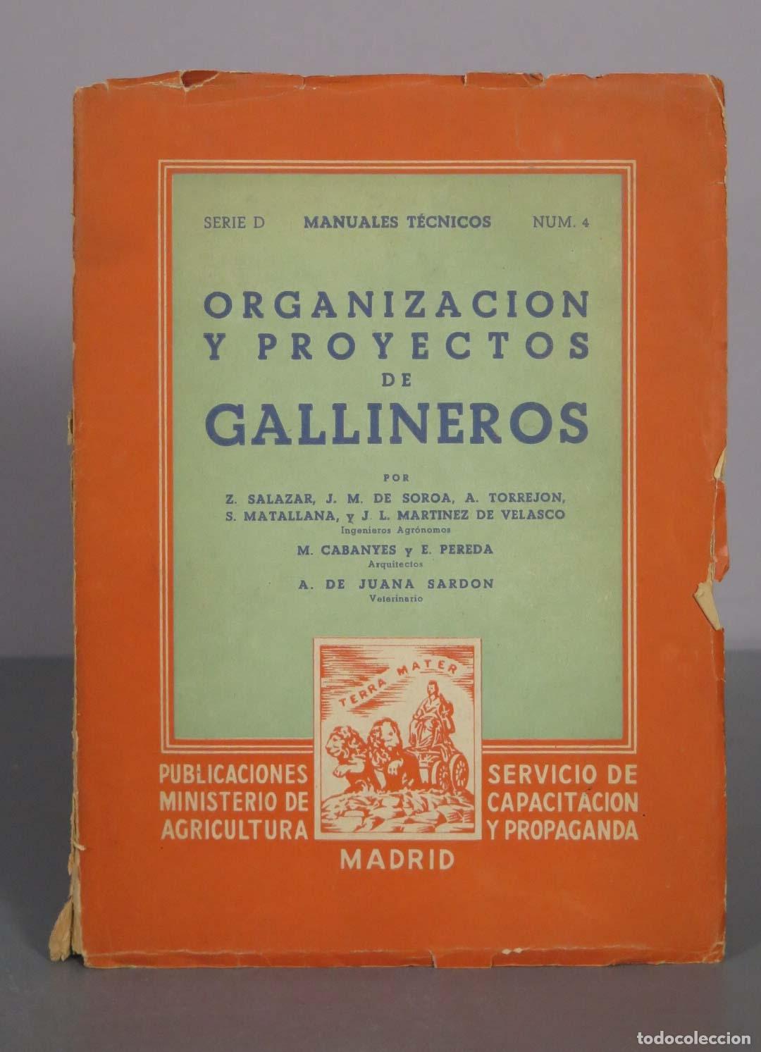 Libros de segunda mano: Organizaci&oacute;n y proyectos de gallineros - Z. Salazar, J. M. de Soroa, A. Torrej&oacute;n, S. Matallana, J. L