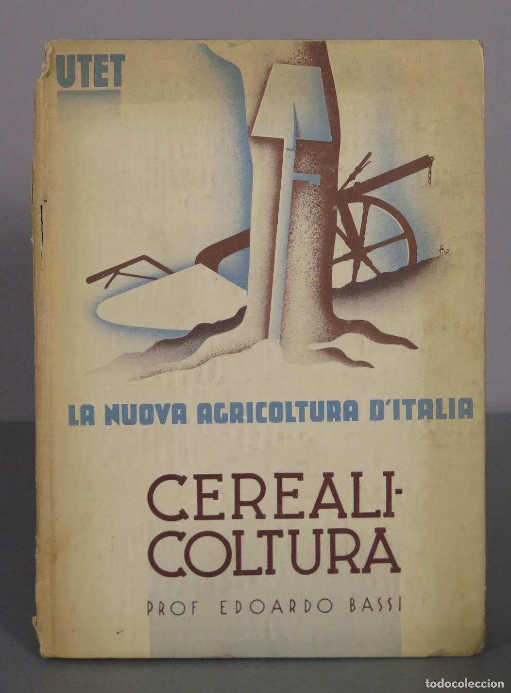 Libros de segunda mano: Cerealicoltura La Nuova Agricoltura d&acute;ItaliaBassi