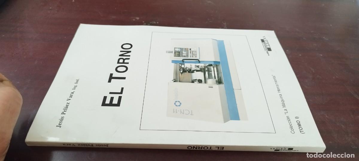 Libros de segunda mano de Ciencias: EL TORNO / JESUS PELAEZ / TOMO I / Z500 / CEDEL MAQUINA HERRAMIENTA