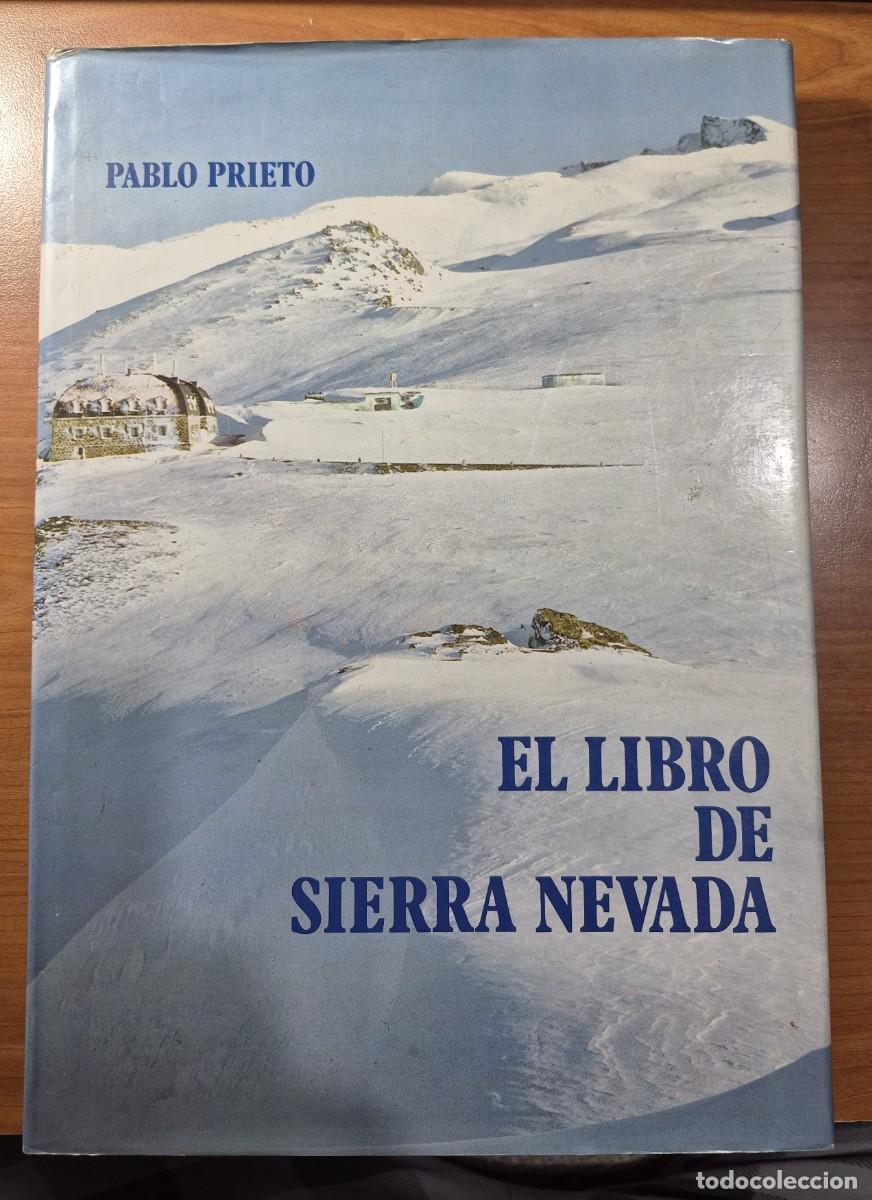 Libros de segunda mano: El libro de Sierra Nevada. Pablo Prieto Fern&aacute;ndez