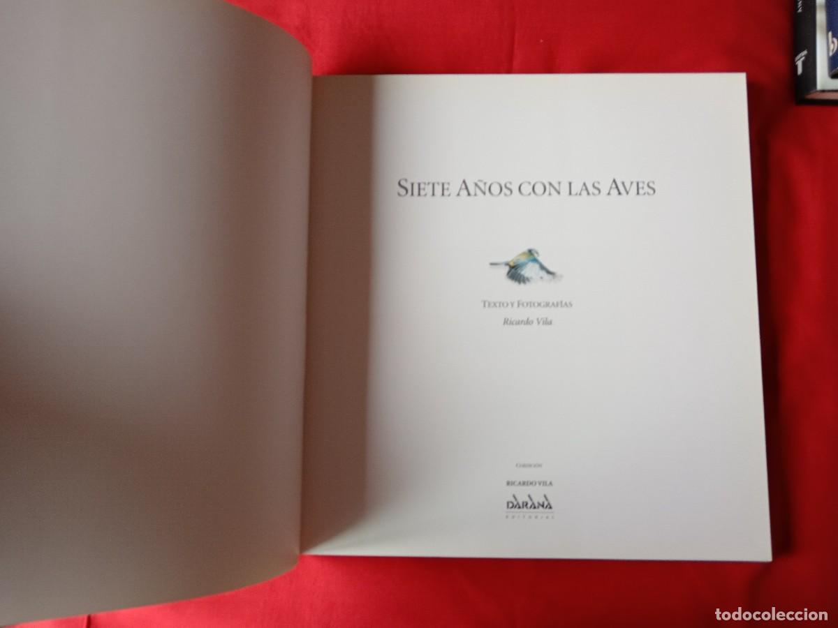 Libros de segunda mano: SIETE A&Ntilde;OS CON LAS AVES. RICARDO VILA. EDIT DARANA 1995. - Foto 3