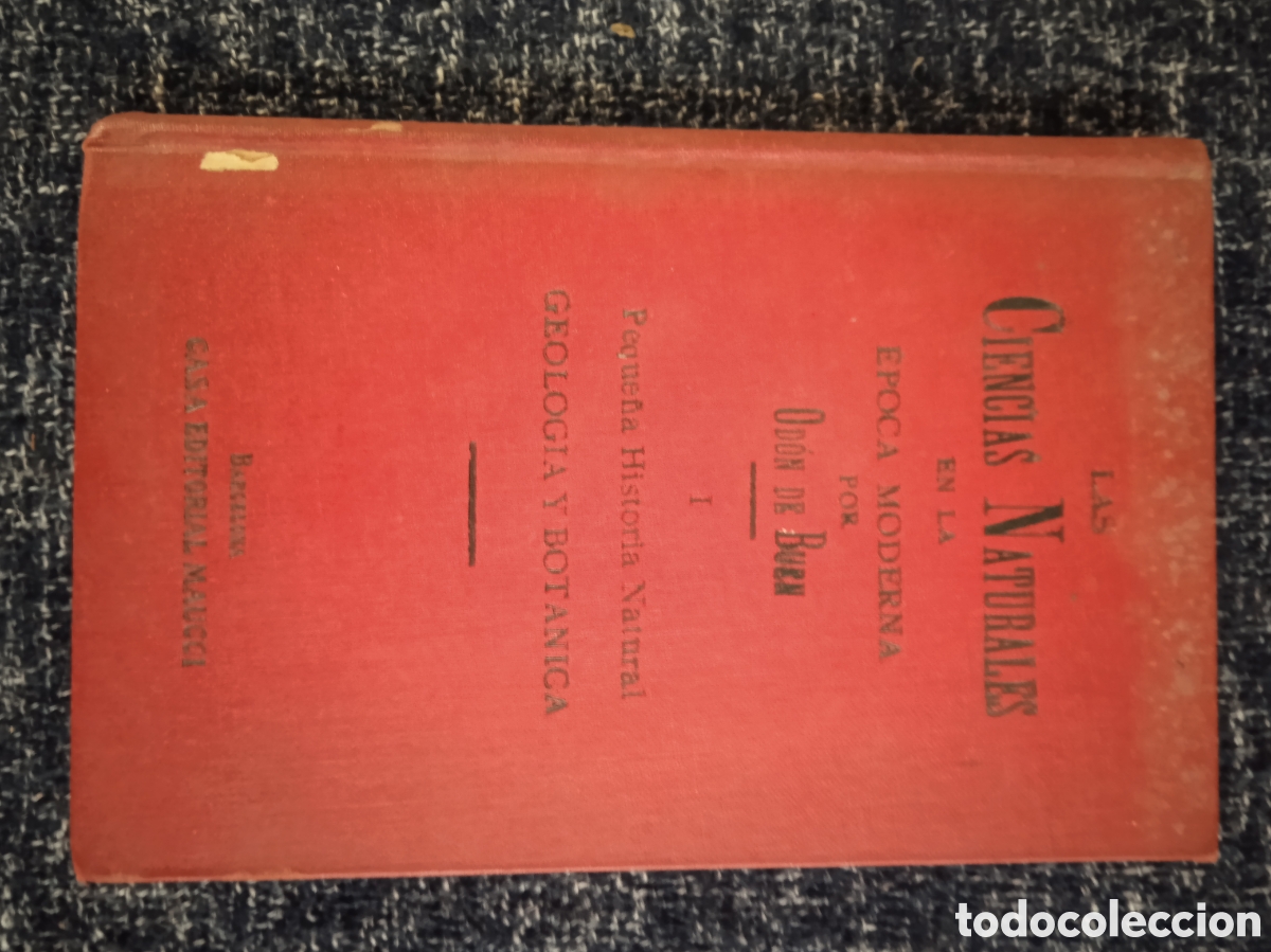 Libros de segunda mano: LAS CIENCIAS NATURALES EN LA &Eacute;POCA MODERNA I GEOLOGIA Y BOTANICA / OD&Oacute;N DE BUEN