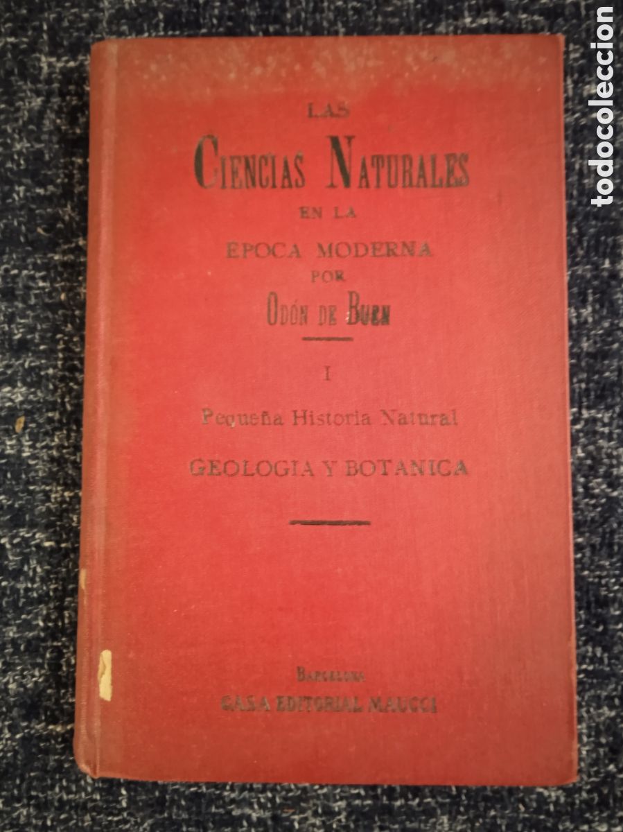 Libros de segunda mano: LAS CIENCIAS NATURALES EN LA &Eacute;POCA MODERNA I GEOLOGIA Y BOTANICA / OD&Oacute;N DE BUEN