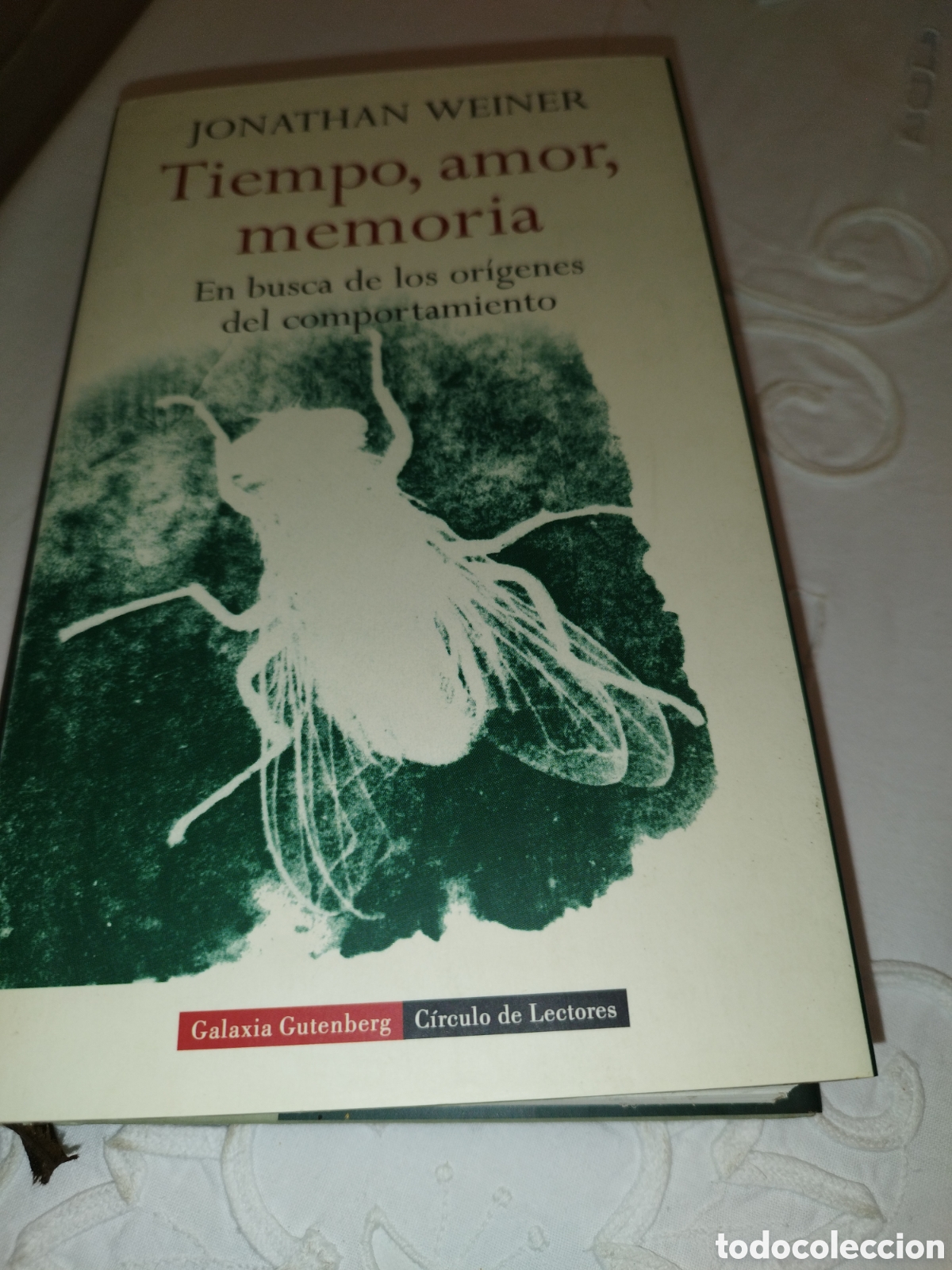 Libros de segunda mano: JONATHAN WEINER: TIEMPO, AMOR, MEMORIA. EN BUSCA DE LOS ORIGENES DEL COMPORTAMIENTO. 2001 1&ordf; EDICION