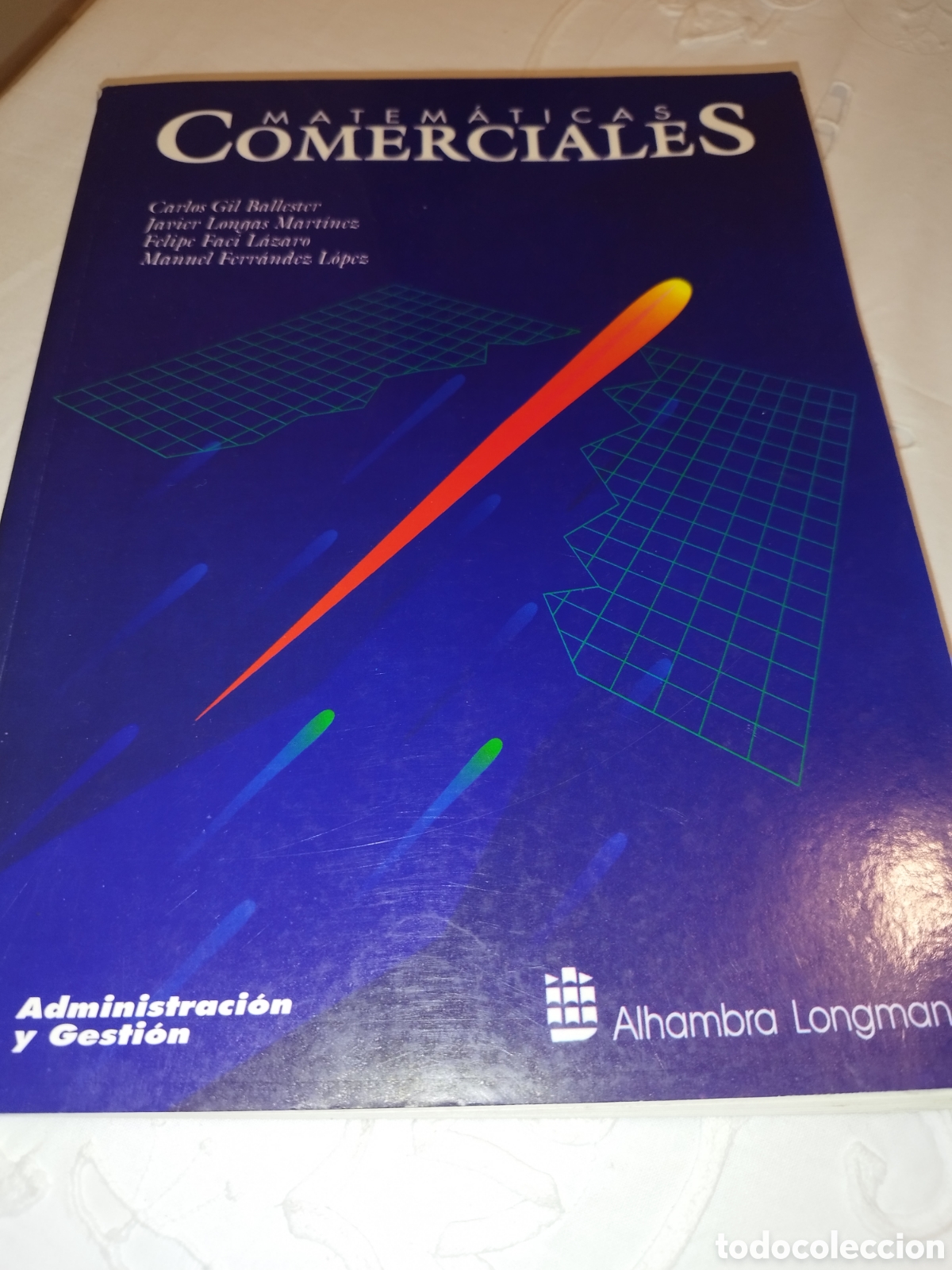 Libros de segunda mano de Ciencias: MATEMATICAS COMERCIALES.- VV.AA. ED. ALHAMBRA LONGMAN, 1992 PRIMERA EDICION.