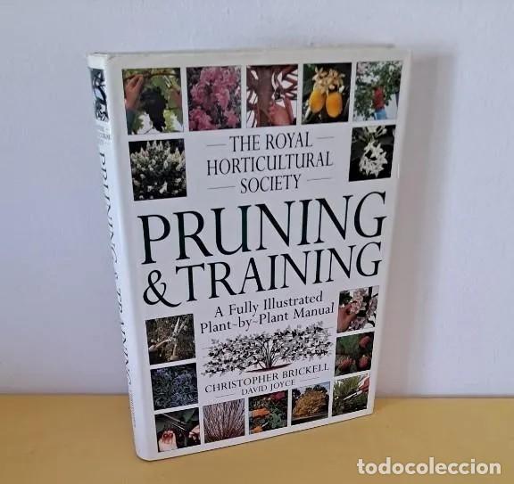 Libros de segunda mano: CHRISTOPHER BRICKELL - PRUNING & TRAINING - THE ROYAL HORTICULTURAL SOCIETY 1997 - Foto 1