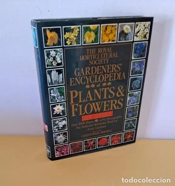 Libros de segunda mano: CHRISTOPHER BRICKELL - GARDENERS ENCYCLOPEDIA OF PLANTS & FLOWERS - ROYAL HORTICULTURAL 1997