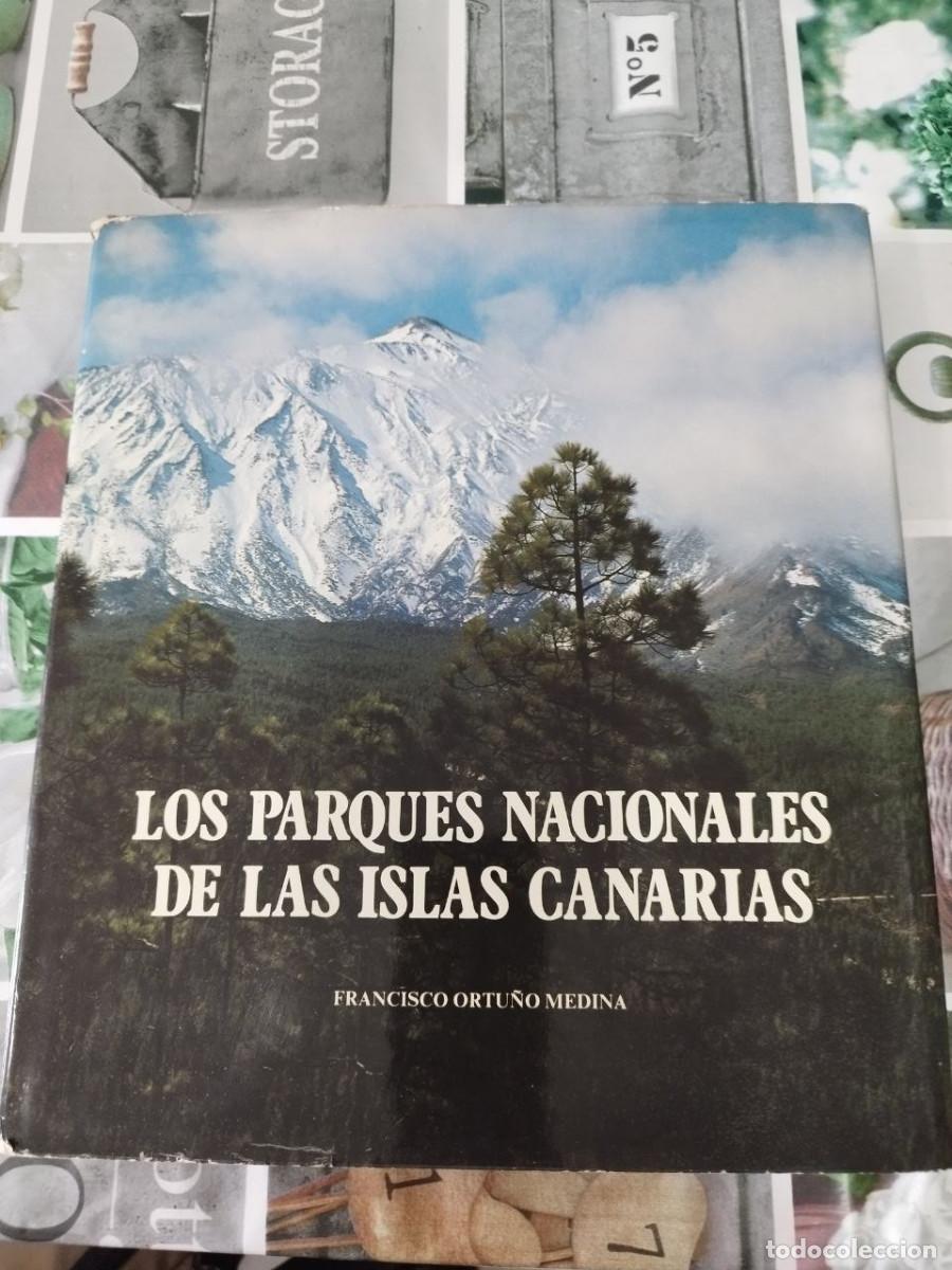 Libros de segunda mano: Los Parques Nacionales de las Islas Canarias Francisco Ortu&ntilde;o Medina