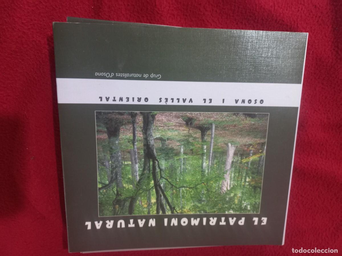 Libros de segunda mano: EL PATRIMONI NATURAL - OSONA I EL VALLES ORIENTAL - GRUP DE NATURALISTAS D&acute;OSONA