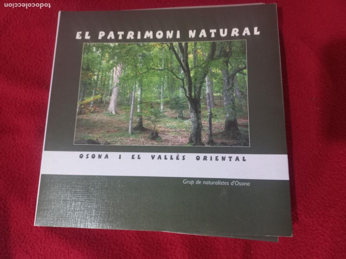 Libros de segunda mano: EL PATRIMONI NATURAL - OSONA I EL VALLES ORIENTAL - GRUP DE NATURALISTAS D&acute;OSONA