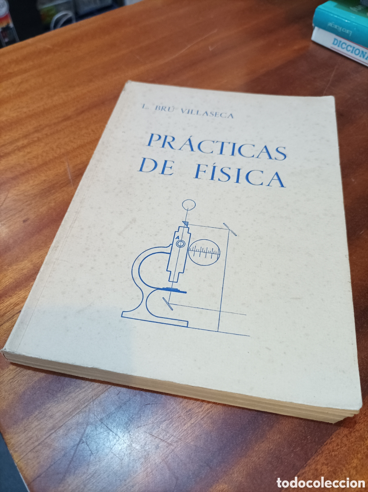 Libros de segunda mano de Ciencias: PR&Aacute;CTICAS DE F&Iacute;SICA.L.BRU VILLASECA.1950