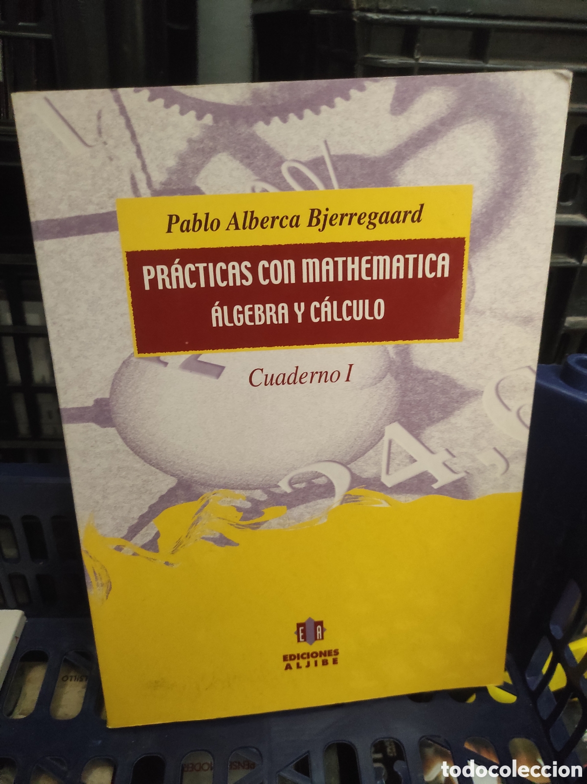 Libros de segunda mano de Ciencias: Pablo Alberca Bjerregaard Pr&aacute;cticas con Mathematica: &Aacute;lgebra lineal y c&aacute;lculo. (PEDIDO MINIMO 10&euro;)