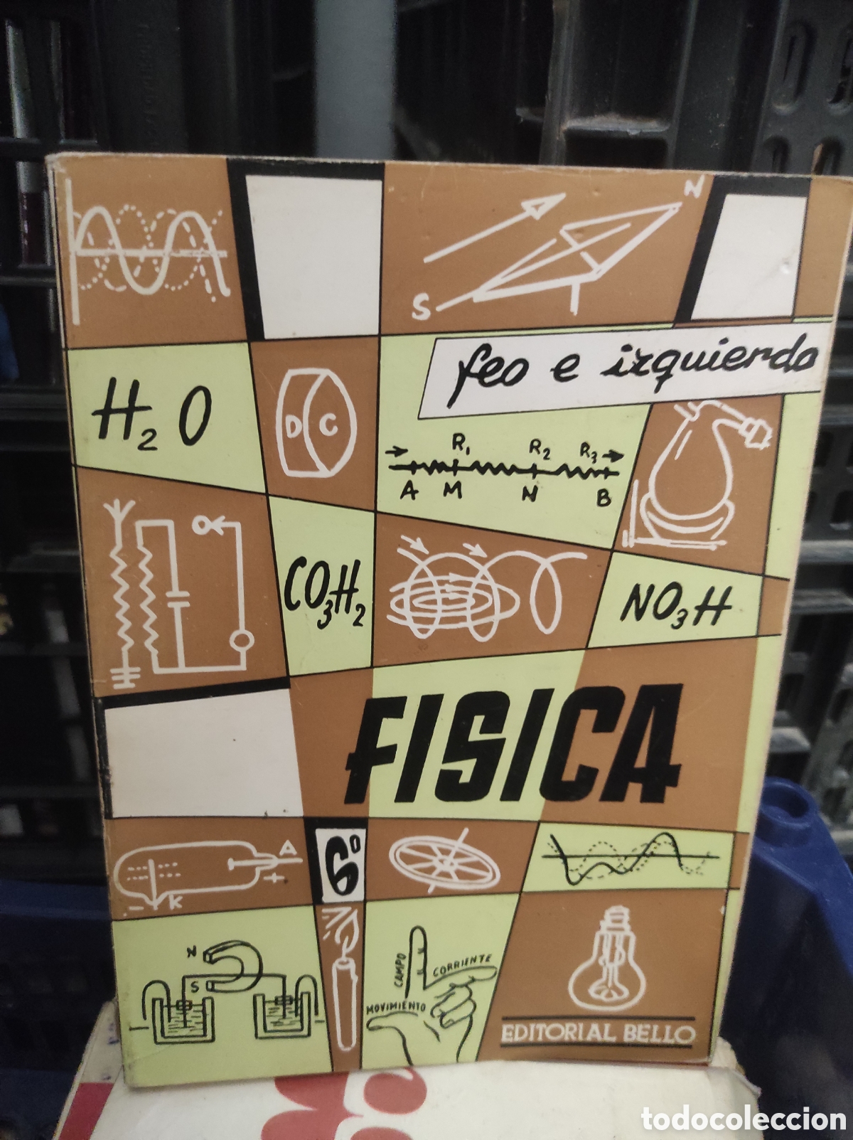 Libros de segunda mano de Ciencias: F&Iacute;SICA. SEXTO CURSO. ROBERTO FEO GARCIA - MANUEL IZQUIERDO ASINS - JUAN LUIS FEO (PEDIDO MINIMO 10&euro;)