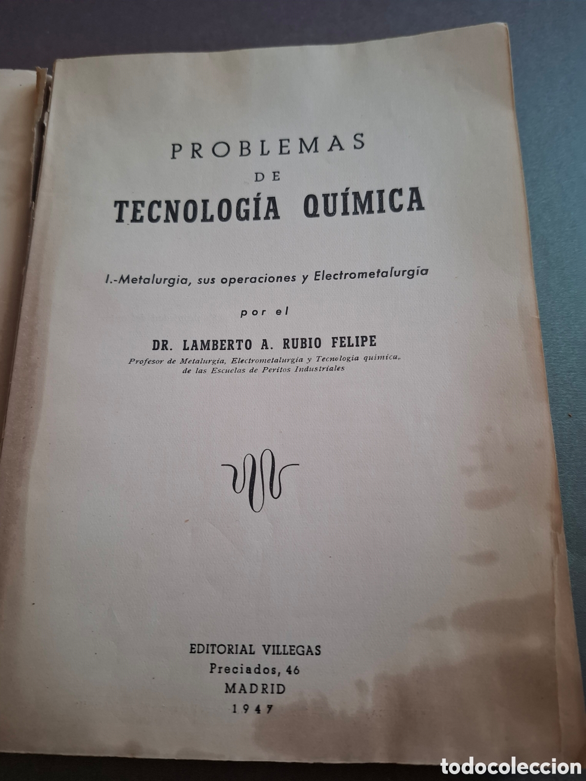 Libros de segunda mano de Ciencias: Problemas de tecnolog&iacute;a qu&iacute;mica - Lamberto A. Rubio - 1947