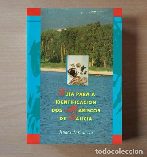 Gebrauchte B&uuml;cher: �F2567 - GUIA PARA LA IDENTIFICACION DOS MARISCOS DE GALICIA. ESPECIES. GASTRONOMIA. CONSUMO.