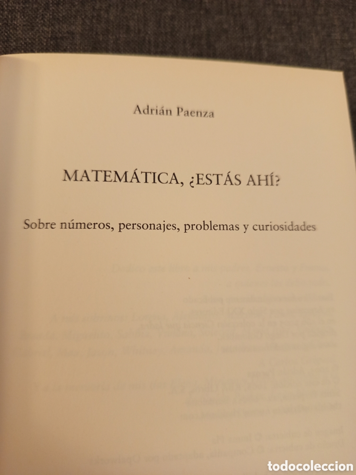 Libros de segunda mano de ciencias: MATEMATICA, &iquest;ESTAS AHI? (ADRIAN PAENZA) - Foto 2