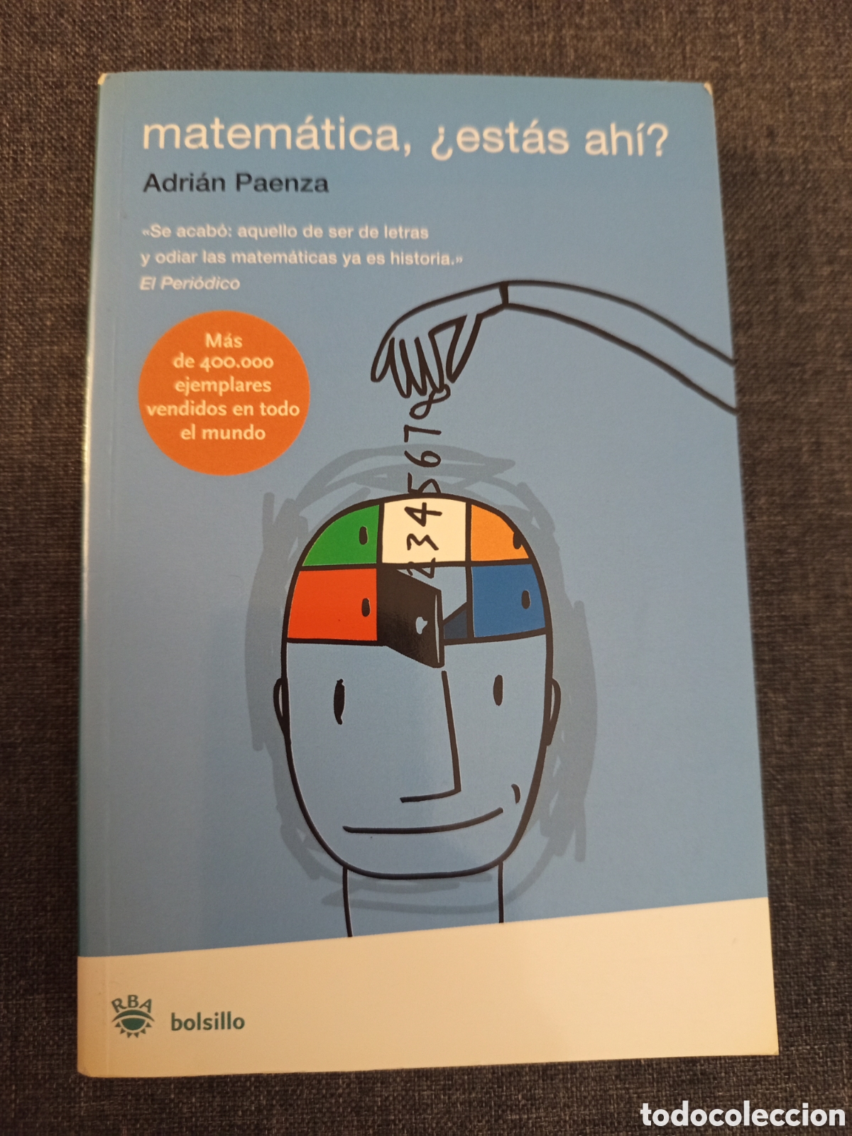 Libros de segunda mano de ciencias: MATEMATICA, &iquest;ESTAS AHI? (ADRIAN PAENZA) - Foto 1
