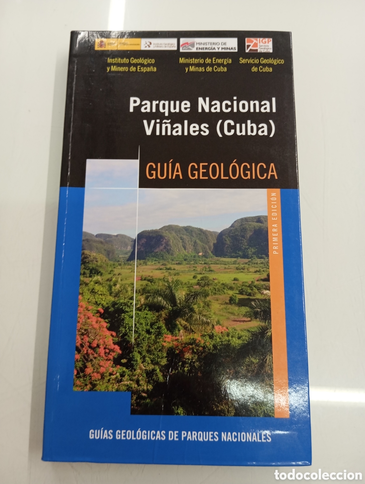 Libros de segunda mano: Parque Nacional Vi&ntilde;ales Cuba Gu&iacute;a Geol&oacute;gica Edita Instituto Geol&oacute;gico y Minero de Espa&ntilde;a 2021 VV.AA