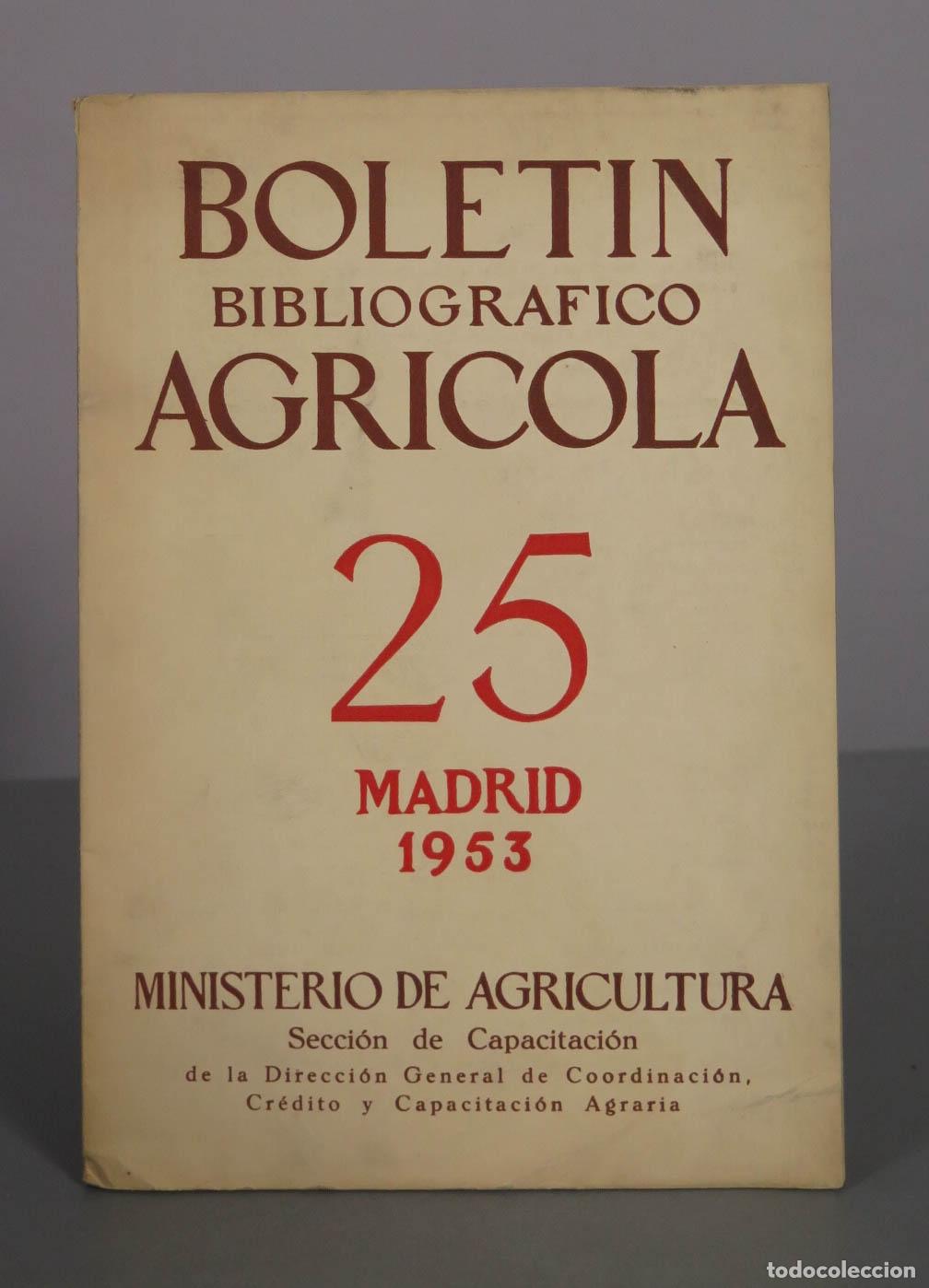 Libros de segunda mano: Bolet&iacute;n Bibliogr&aacute;fico Agr&iacute;cola n&ordm; 25 - Ministerio de Agricultura