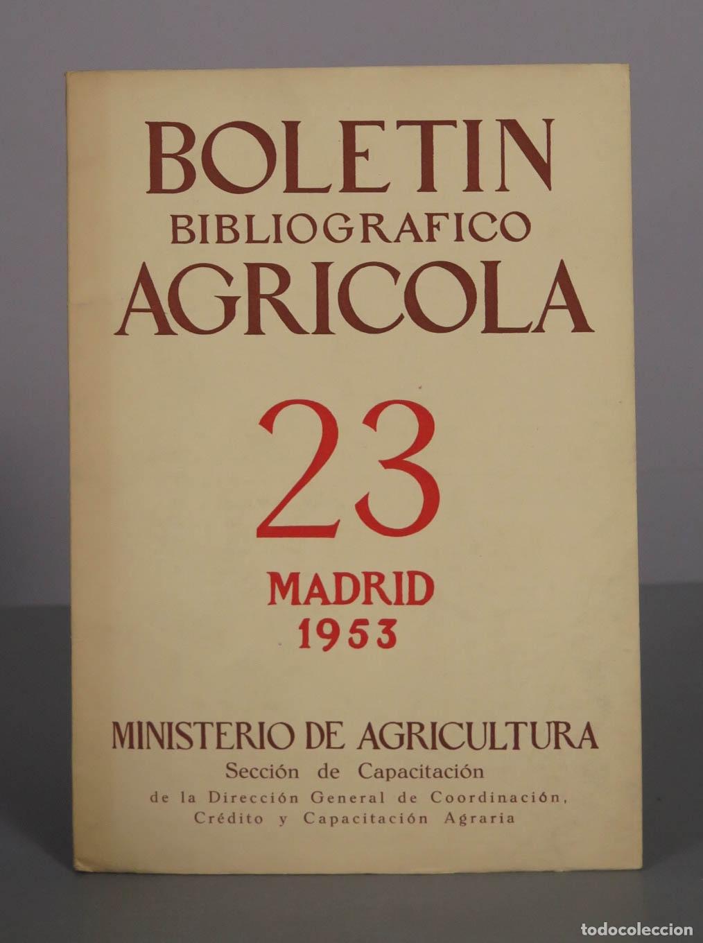 Libros de segunda mano: Bolet&iacute;n Bibliogr&aacute;fico Agr&iacute;cola 23 - Ministerio de Agricultura
