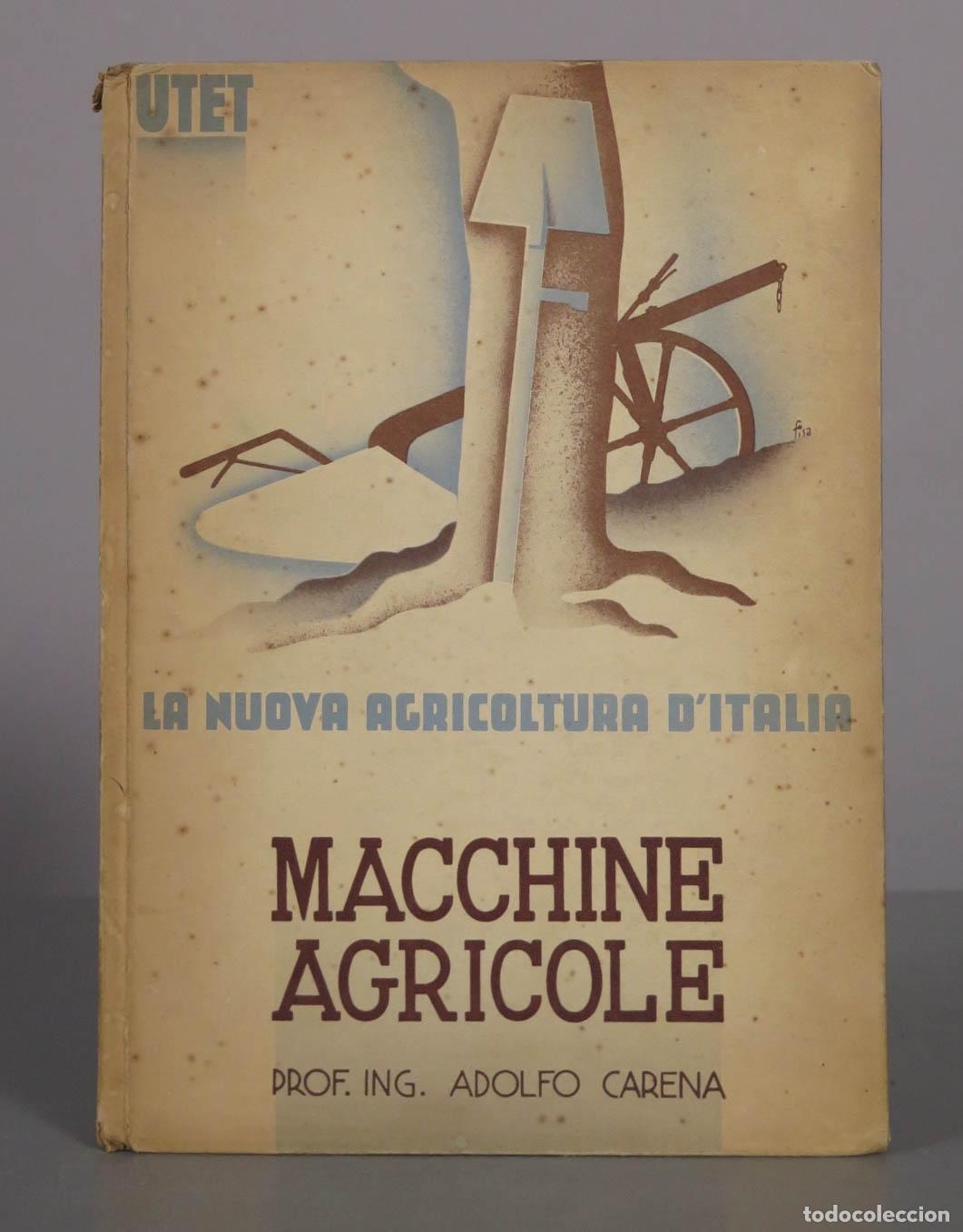 Libros de segunda mano: Macchine agricole - Adolfo Carena - UTET